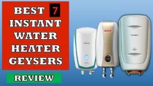 Read more about the article 7 Best Instant Water Geyser Under Rs 3000 In India 2023